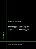 Cover-Bild zum Titel 'Heidegger und Japan - Japan und Heidegger' von 'Hartmut Buchner'