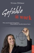 Cover-Bild zum Titel 'Gefühle@work' von 'Vivian Dittmar'