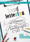 Cover-Bild zum Titel 'Handlettering und moderne Kalligrafie für Einsteiger' von 'Tintenfuchs e. U. Frau Natascha Safarik'