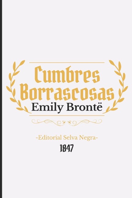 Cumbres Borrascosas - Emily Brontë
