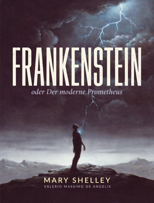 Frankenstein oder: Der moderne Prometheus - Mary Wollstonecraft