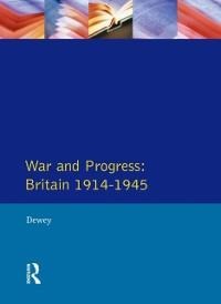 War and Progress - Peter Dewey