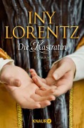 Cover-Bild zum Titel 'Die Kastratin' von 'Iny Lorentz'