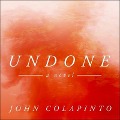 Cover-Bild zum Titel 'Undone Lib/E' von 'John Colapinto'