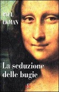 Cover-Bild zum Titel 'La seduzione delle bugie' von 'Paul Ekman'