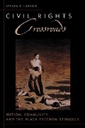 Cover-Bild zum Titel 'Civil Rights Crossroads' von 'Steven F Lawson'