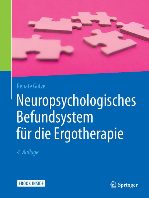 Neuropsychologisches Befundsystem für die Ergotherapie - Renate Götze