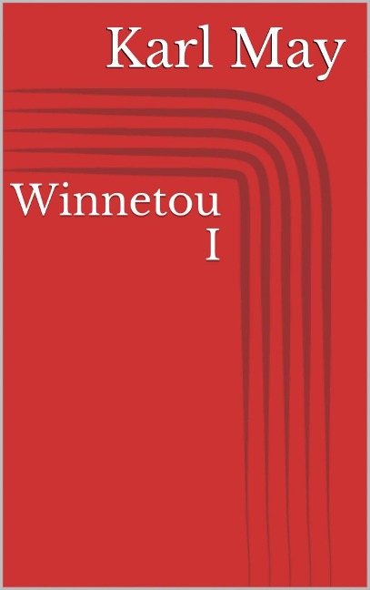 Winnetou I - Karl May