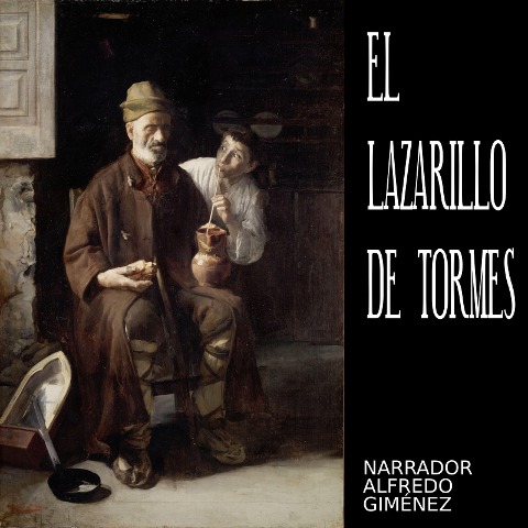 El Lazarillo de Tormes - Anónimo