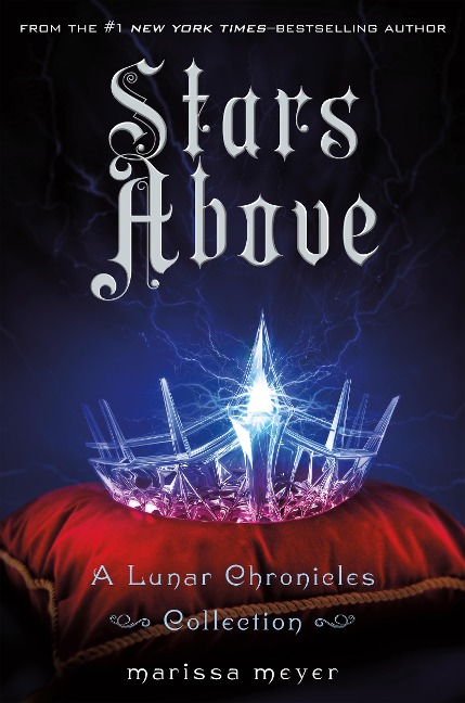 Stars Above - Marissa Meyer