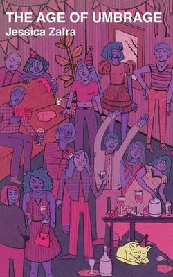 The Age of Umbrage - Jessica Zafra