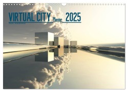 VIRTUAL CITY PLANER 2025 (Wandkalender 2025 DIN A3 quer), CALVENDO Monatskalender - Max Steinwald