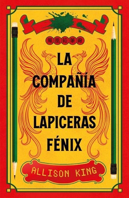 La Compania de Lapiceras Fenix - Allison King