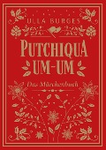 Cover-Bild zum Titel 'Putchiqua um-um' von 'Ulla Burges'