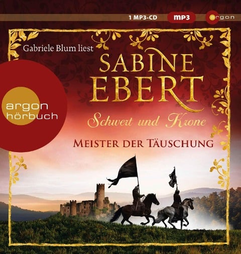 Schwert und Krone - Meister der Täuschung - Sabine Ebert