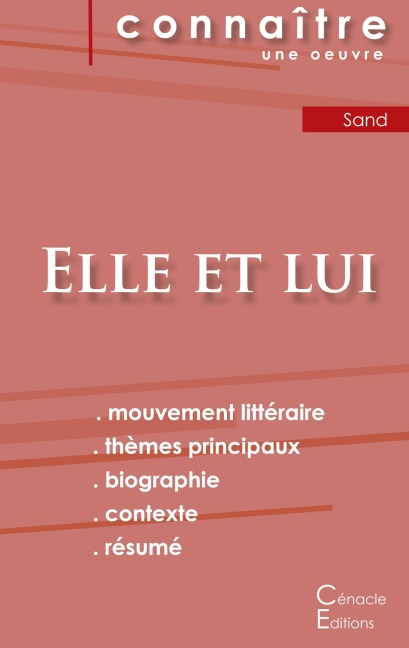 Fiche de lecture Elle et lui de George Sand (analyse littéraire de référence et résumé complet) - George Sand