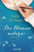 Cover-Bild zum Titel 'Die Blumenmalerin' von 'Laila El Omari'