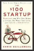 Cover-Bild zum Titel 'The $100 Startup' von 'Chris Guillebeau'