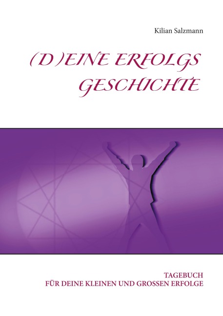 Deine Erfolgsgeschichte - Kilian Salzmann