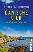 Cover-Bild zum Titel 'Dänische Gier' von 'Frida Gronover'
