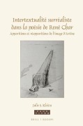 Cover-Bild zum Titel 'Intertextualité Surréaliste Dans La Poésie de René Char' von 'Julie S Kleiva'