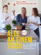 Cover-Bild zum Titel 'Alle an einem Tisch' von 'Susanne Nett, Maja Nett, Jakob Nett, Oliver Götz'