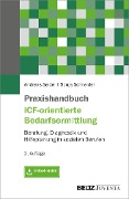 Cover-Bild zum Titel 'Praxishandbuch ICF-orientierte Bedarfsermittlung' von 'Andreas Seidel, Sonja Schneider'