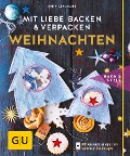Cover-Bild zum Titel 'Mit Liebe backen und verpacken - Weihnachten' von 'Katja Graumann'