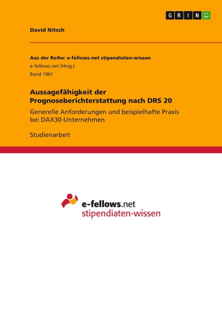Aussagefähigkeit der Prognoseberichterstattung nach DRS 20 - David Nitsch