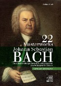 Cover-Bild zum Titel '22 Masterworks.' von 'Volker Luft, Johann Sebastian Bach'