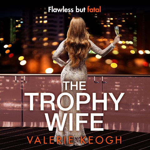 The Trophy Wife - Valerie Keogh