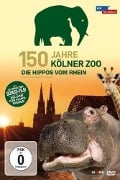 150 Jahre Kölner Zoo - Die Hippos vom Rhein - 