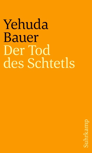 Der Tod des Schtetls - Yehuda Bauer