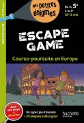 Cover-Bild zum Titel 'Escape game - Course-poursuite en Europe' von 'Sandra Lebrun'