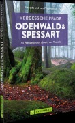 Cover-Bild zum Titel 'Vergessene Pfade Odenwald und Spessart' von 'Lars Und Annette Freudenthal'