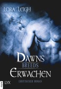 Cover-Bild zum Titel 'Breeds - Dawns Erwachen' von 'Lora Leigh'