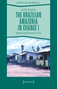Cover-Bild zum Titel 'The Brazilian Amazonia in Change I' von 'Jan M. G. Kleinpenning'