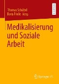 Medikalisierung und Soziale Arbeit - 