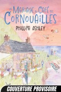Cover-Bild zum Titel 'Un mariage au café des Cornouailles' von 'Phillipa Ashley'