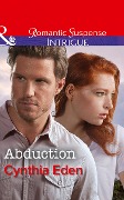 Cover-Bild zum Titel 'Abduction' von 'Cynthia Eden'