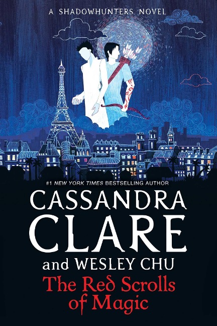 The Eldest Curses 1. The Red Scrolls of Magic - Cassandra Clare, Wesley Chu