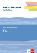 Cover-Bild zum Titel 'Kurslektüre Johann Wolfgang von Goethe: Faust' von 'Johann Wolfgang von Goethe'