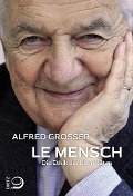 Cover-Bild zum Titel 'Le Mensch' von 'Alfred Grosser'