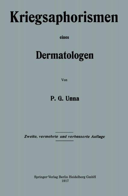 Kriegsaphorismen eines Dermatologen - Paul Gerson Unna