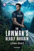 Cover-Bild zum Titel 'The Lawman's Deadly Bargain' von 'Lena Diaz'