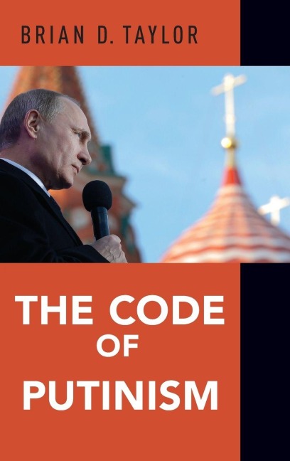 The Code of Putinism - Taylor