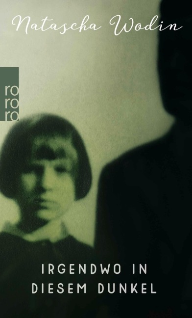 Irgendwo in diesem Dunkel - Natascha Wodin