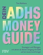 Cover-Bild zum Titel 'Dein ADHS-Money-Guide' von 'Tina Mathams'