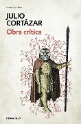 Obra crítica - Julio Cortázar