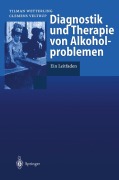 Cover-Bild zum Titel 'Diagnostik und Therapie von Alkoholproblemen' von 'Tilman Wetterling, Clemens Veltrup'